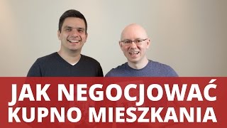 JAK NEGOCJOWAĆ KUPNO MIESZKANIA  WNOP 096 [upl. by Peednam464]