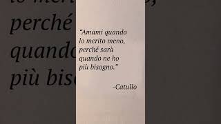 Catullo📖 catullo poesia poeta poesie frasi citazioni letteratura cultura [upl. by Ikik21]