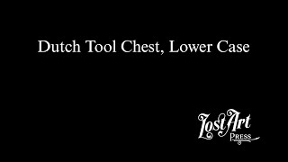 Dutch Tool Chest Lower Case [upl. by Kata]