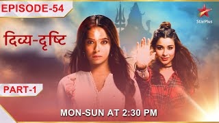 DivyaDrishti  Episode 54  Part 1  Divya ne kiya Daitya Vanar par hamla [upl. by Ratna866]