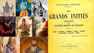 Livre audio en entier  LES GRANDS INITIÉS  Edouard Schuré [upl. by Akiehsat]