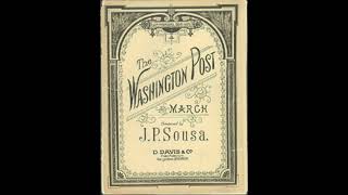 The Washington Post March By John Philip Sousa Full Score [upl. by Yesnyl688]