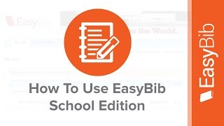 How To Use EasyBib School Edition [upl. by Deeraf]