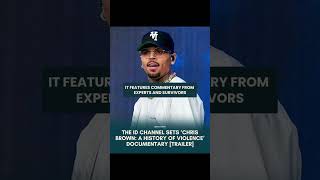 “Chris Brown A History of Violence” Documentary Gets Premiere Date at ID Channel [upl. by Euqinna]