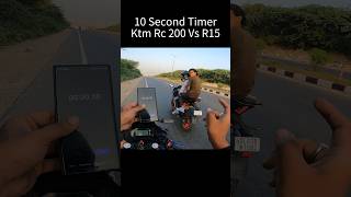 10 Second Timer KTM Rc 200 Vs R15 shorts trending viralvideo [upl. by Brianne352]