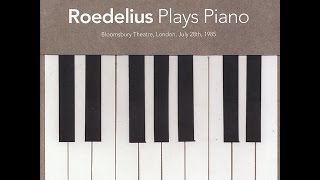 Roedelius  Bloomsbury Theatre Pt 13 Live [upl. by Hofmann]