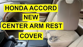 Honda Accord Center Armrest  Center Console Cover Replacement  Fast DIY  200812 [upl. by Ruben]