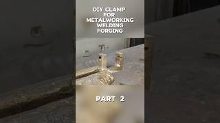 DIY Clamp for Metalworking Welding Forging C Clamps Idea Clamp Welding Clamps Making Clamps [upl. by Suravat]