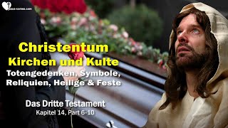 Totengedenken Reliquien Heilige Feste ❤️ Christentum Kirchen amp Kulte3 Testament Kapitel 142 [upl. by Atinrahs943]