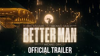 Better Man  Official Trailer 2024 Movie – Robbie Williams Michael Gracey Jonno Davies [upl. by Bray845]