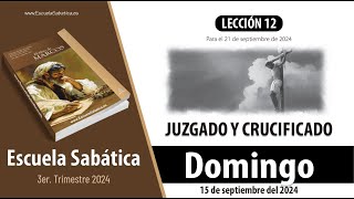 Escuela Sabática  Domingo 15 de septiembre del 2024  Lección Alumnos [upl. by Ronnholm711]