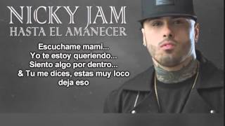 HASTA EL AMANECER  Nicky Jam  LetraLyrics 2022 🎵 [upl. by Lynett]