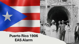 EAS Alarm YouTube  Puerto Rico 1906 EAS Alarm Sea Sound [upl. by Anitsihc268]