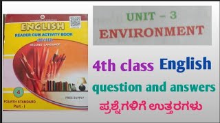 4th class Englishunit3Environmentquestion and answers ಪ್ರಶ್ನೆಗಳಿಗೆ ಉತ್ತರಗಳು [upl. by Eilra]