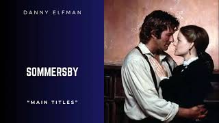 Sommersby  Main Titles  Danny Elfman [upl. by Nihsfa]