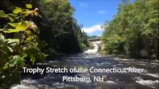 Trophy Stretch of the Connecticut River Below Dam in Pittsburg NH [upl. by Arun]