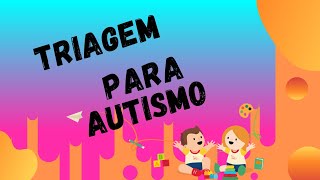 TRIAGEM PARA AUTISMO  IRDI  MCHAT  ATEC [upl. by Sargent]