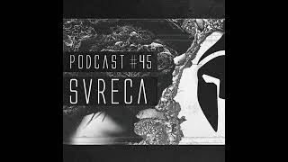 Bassiani invites Svreca  Podcast 45 [upl. by Eiruam498]