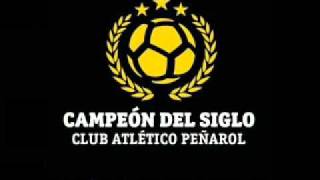 Peñarol  Himno del Campeón del Siglo [upl. by Evey]