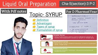 Syrup  Definition types  Methods  Pharmaceutics  Cha5section3 P1  D Pharm1stYear [upl. by Wald]