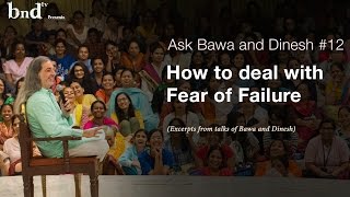 How to deal with fear of failure  Ask Bawa amp Dinesh 12 [upl. by Meesaw]