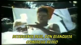 COMERCIALES RETRO TV ECUATORIANA DETERGENTE DEJA CON BLANQUITA  ECUADOR quotDEJA LAVA MEJORquot [upl. by Yelrahs]