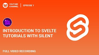 Introduction to Svelte  Svelte Tutorial Series Ep 1 w Silent [upl. by Yleoj]