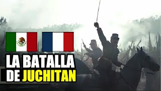 🇲🇽La Batalla de JUCHITÁN  La Mayor Derrota de los Zuavos en México  Segunda intervención Francesa [upl. by Wolcott483]