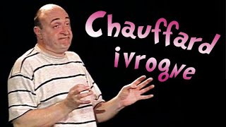 Chauffard ivrogne  Version dorigine [upl. by Merat499]