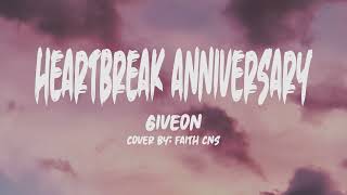 Giveon Heartbreak Anniversary Lyrics Cover by Faith CNS [upl. by Ylak]