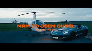 HARD RICO  Mám co jsem chtěl OFFICIAL VIDEO [upl. by Anilah]