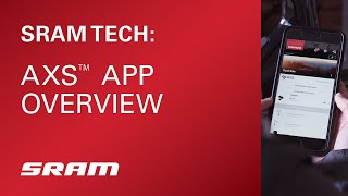 SRAM TECH AXS APP Overview [upl. by Nelubez]