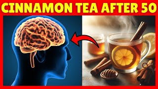 10 Powerful Reasons to Drink Cinnamon Tea Daily After 50 [upl. by Gelasias]