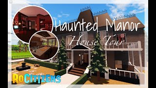 RoCitizens House Tour  Haunted Manor [upl. by Hogarth]