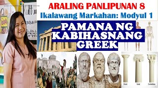 PAMANA NG KABIHASNANG GREEK  Araling Panlipunan 8 Q2  Modyul 1 Part 2 [upl. by Haidebej]