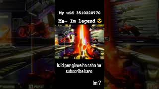 Im  apka kiya a raha he mera im legend apkaComment😎trandingvirelvideo shortsfreefiregarena [upl. by Cathi]