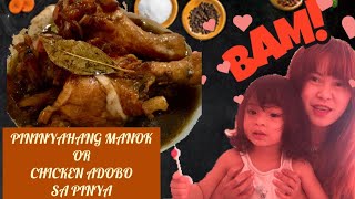 PININYAHANG MANOK  CHICKEN ADOBO SA PINYA  CHICKENADOBO PININYAHANGMANOK CHICKENADOBOSAPINYA [upl. by Imyaj]