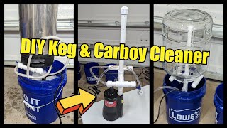 DIY Keg amp Carboy Cleaner [upl. by Saleme]