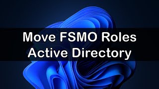 How to move FSMO Roles in Active Directory [upl. by Talbott245]