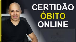 COMO TIRAR A CERTIDÃO DE ÓBITO ONLINE PASSO A PASSO [upl. by Arne917]