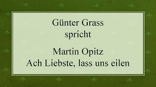 Martin Opitz „Ach Liebste lass uns eilen“ [upl. by Agnola]