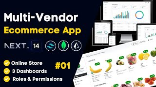 MultiVendor Ecommerce  Online Store App With Next js 14 Kickstarting with Dashboard  001 [upl. by Bowes258]