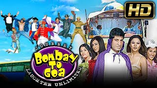 Journey Bombay To Goa 2007 Full HD Bollywood Best Comedy Hindi Movie  Sunil Pal Raju Srivastava [upl. by Ludmilla]