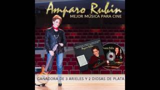 Amparo Rubin  Cañaveral de pasiones [upl. by Jelle]