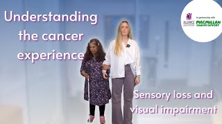 Understanding the cancer experience Sensory loss and visual impairment [upl. by Dragelin]