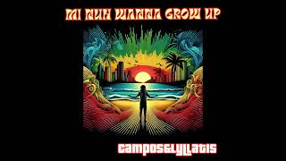 SILVER LININGS  Mi Nuh Wanna Grow Up  Campos amp Lyllatis REGGAE [upl. by Adna]