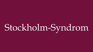 How to Pronounce StockholmSyndrom Stockholm syndrome Correctly in German [upl. by Vachil582]