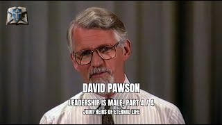 David Pawson Leadership is Male Part 4  Joint Heirs of Eternal Life [upl. by Jamnis]