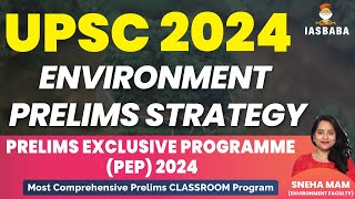 ENVIRONMENT STRATEGY UPSC PRELIMS HOW TO STUDY ENVIRONMENT [upl. by Domel]