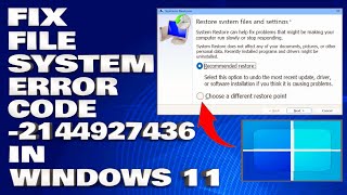 How To Fix File System Error Code 2144927436 in Windows 1110 Solution [upl. by Labannah]